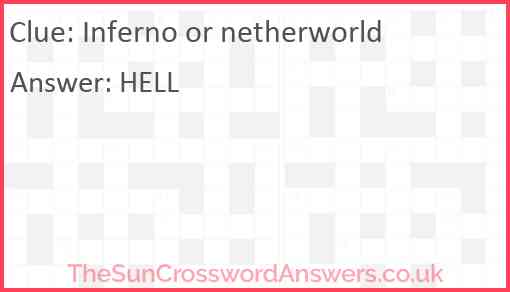 Inferno or netherworld Answer