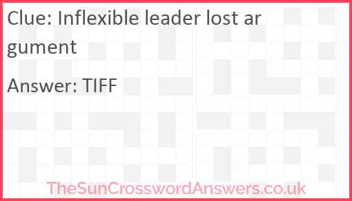 Inflexible leader lost argument Answer