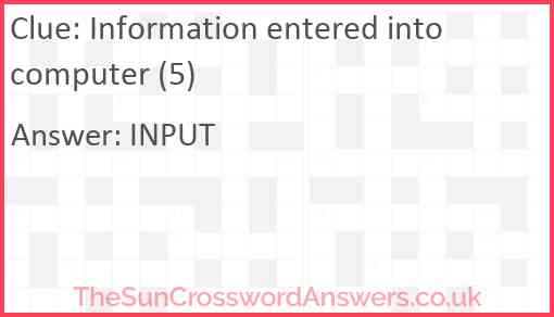 Information entered into computer (5) Answer