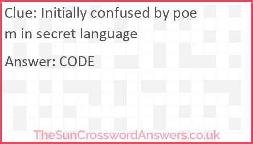 Initially confused by poem in secret language Answer