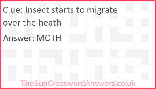Insect starts to migrate over the heath Answer