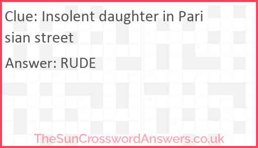 Insolent daughter in Parisian street Answer