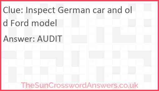 Inspect German car and old Ford model Answer