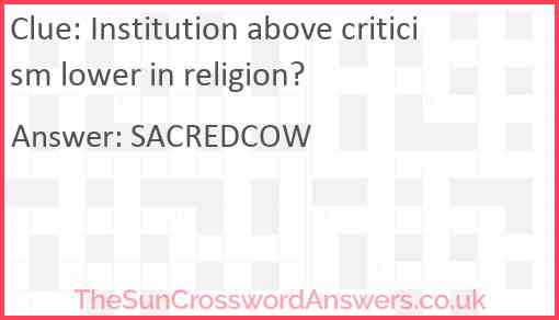 Institution above criticism lower in religion? Answer