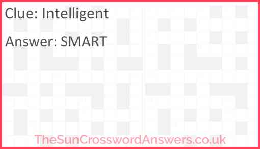 Intelligent crossword clue TheSunCrosswordAnswers co uk