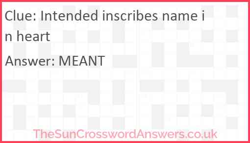 Intended inscribes name in heart Answer