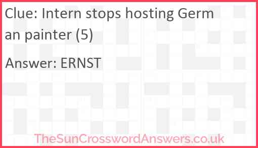 Intern stops hosting German painter (5) Answer