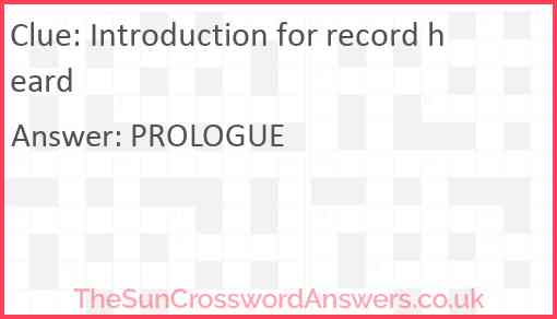 Introduction for record heard Answer