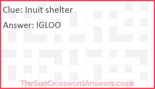 Inuit shelter Answer