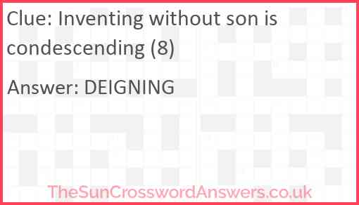 Inventing without son is condescending (8) Answer