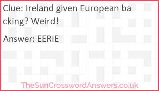 Ireland given European backing? Weird! Answer