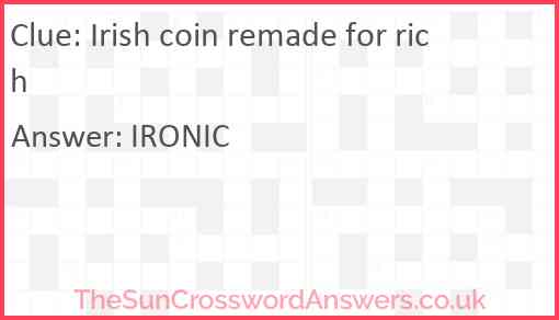 Irish coin remade for rich Answer