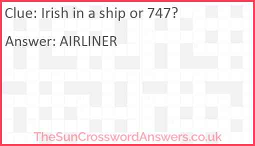 Irish in a ship or 747? Answer