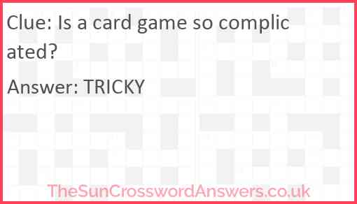 Is a card game so complicated? Answer