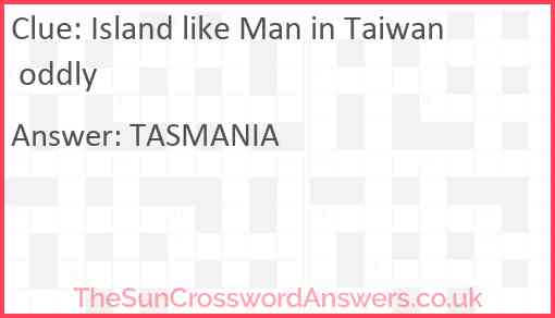 Island like Man in Taiwan oddly Answer