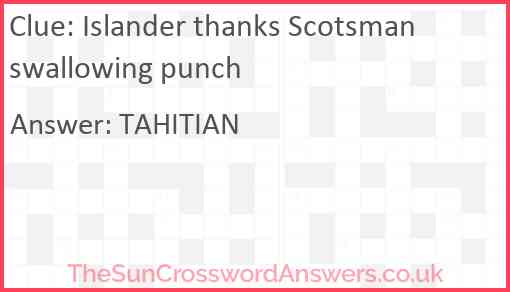 Islander thanks Scotsman swallowing punch Answer