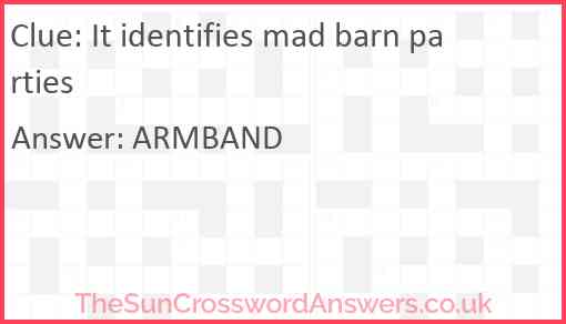 It identifies mad barn parties Answer