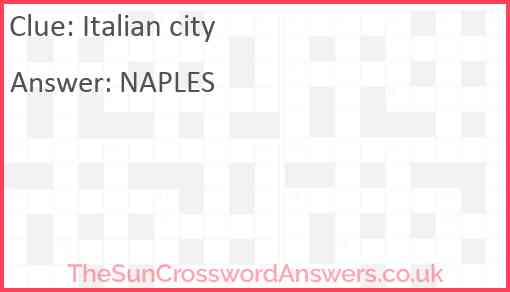 Italian city crossword clue TheSunCrosswordAnswers co uk