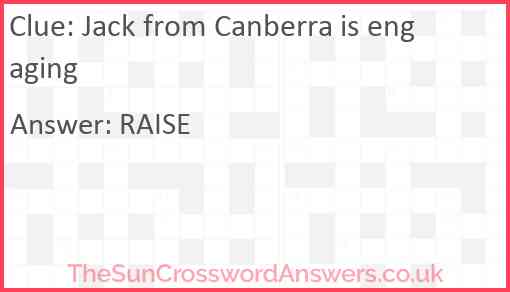 Jack from Canberra is engaging Answer