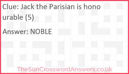 Jack the Parisian is honourable (5) Answer
