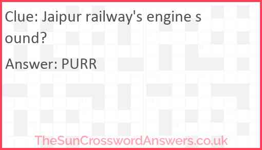 Jaipur railway's engine sound? Answer