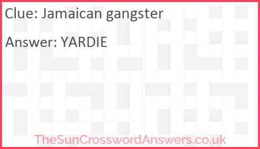 Jamaican gangster Answer