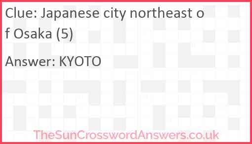Japanese city northeast of Osaka (5) Answer