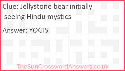 Jellystone bear initially seeing Hindu mystics Answer