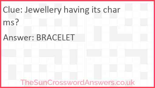 Jewellery having its charms? Answer