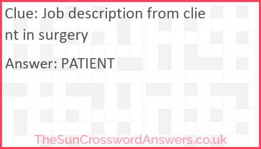 Job description from client in surgery Answer