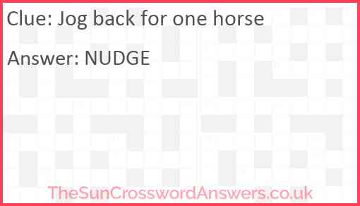 Jog back for one horse Answer