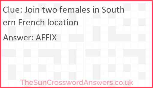 Join two females in Southern French location Answer