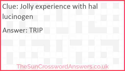 Jolly experience with hallucinogen Answer