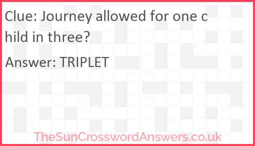 Journey allowed for one child in three? Answer