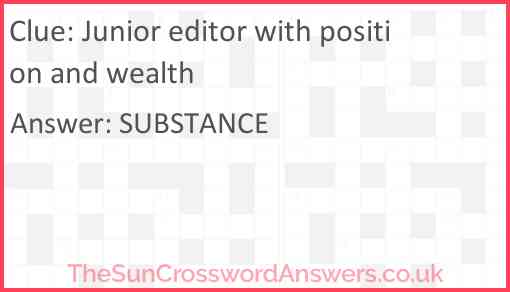 Junior editor with position and wealth Answer