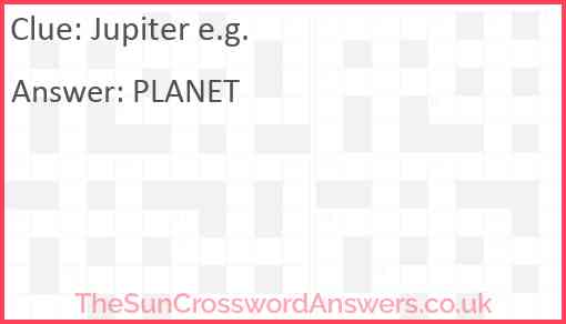 Jupiter e.g. Answer