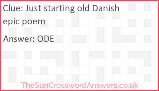 Just starting old Danish epic poem Answer