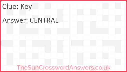 Key crossword clue TheSunCrosswordAnswers co uk