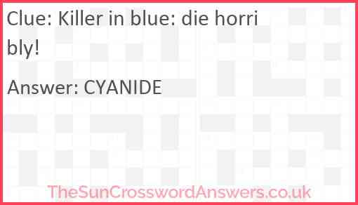 Killer in blue: die horribly! Answer