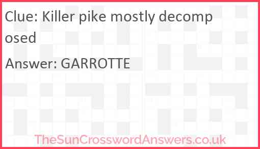 Killer pike mostly decomposed Answer