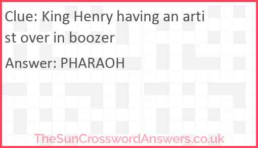 King Henry having an artist over in boozer Answer