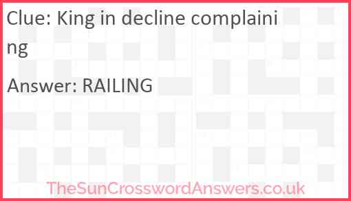 King in decline complaining Answer
