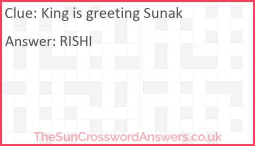 King is greeting Sunak Answer