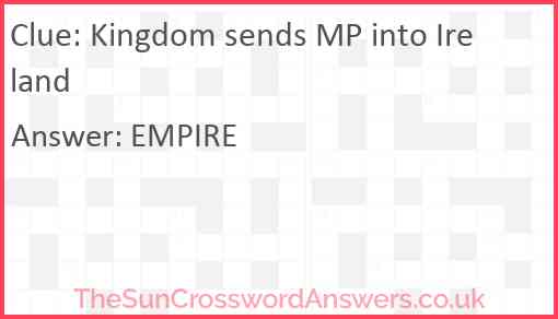 Kingdom sends MP into Ireland Answer
