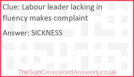 Labour leader lacking in fluency makes complaint Answer