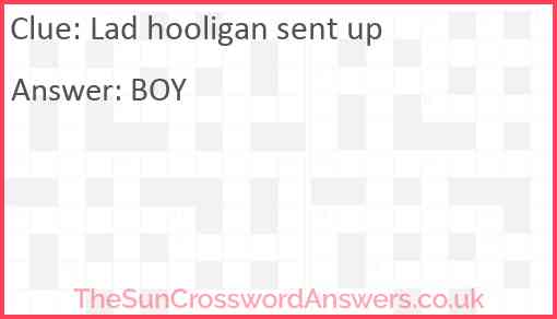 Lad hooligan sent up Answer