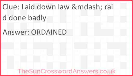 Laid down law &mdash; raid done badly Answer