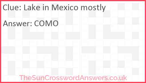 Lake in Mexico mostly Answer