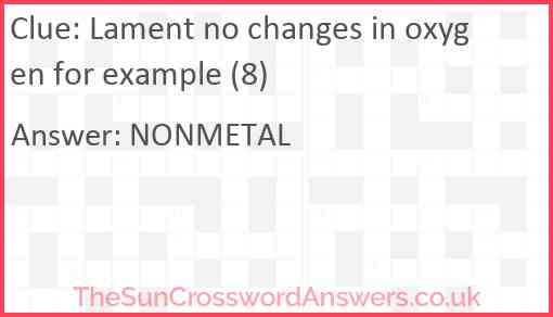 Lament no changes in oxygen for example (8) Answer