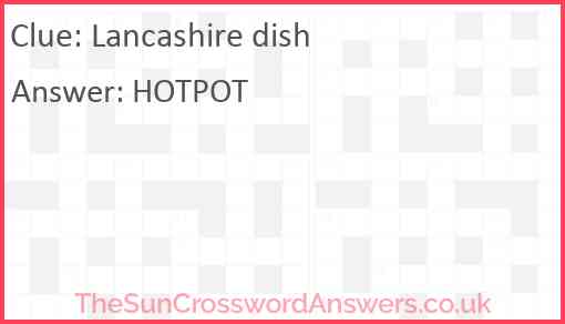 Lancashire dish Answer